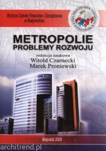 Metropolie problemy rozwoju